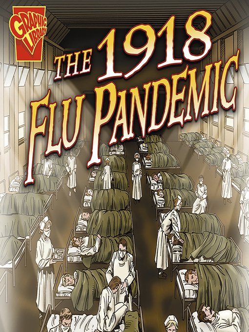 Title details for The 1918 Flu Pandemic by Katherine Krohn - Available